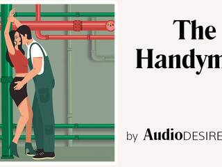 The Handyman (Bondage, tempting Audio Story, adult movie for Women)
